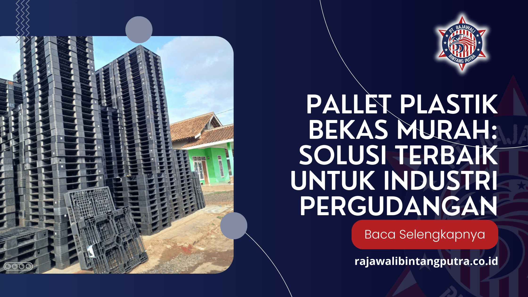 Pallet Plastik Bekas Murah: Solusi Terbaik untuk Industri Pergudangan
