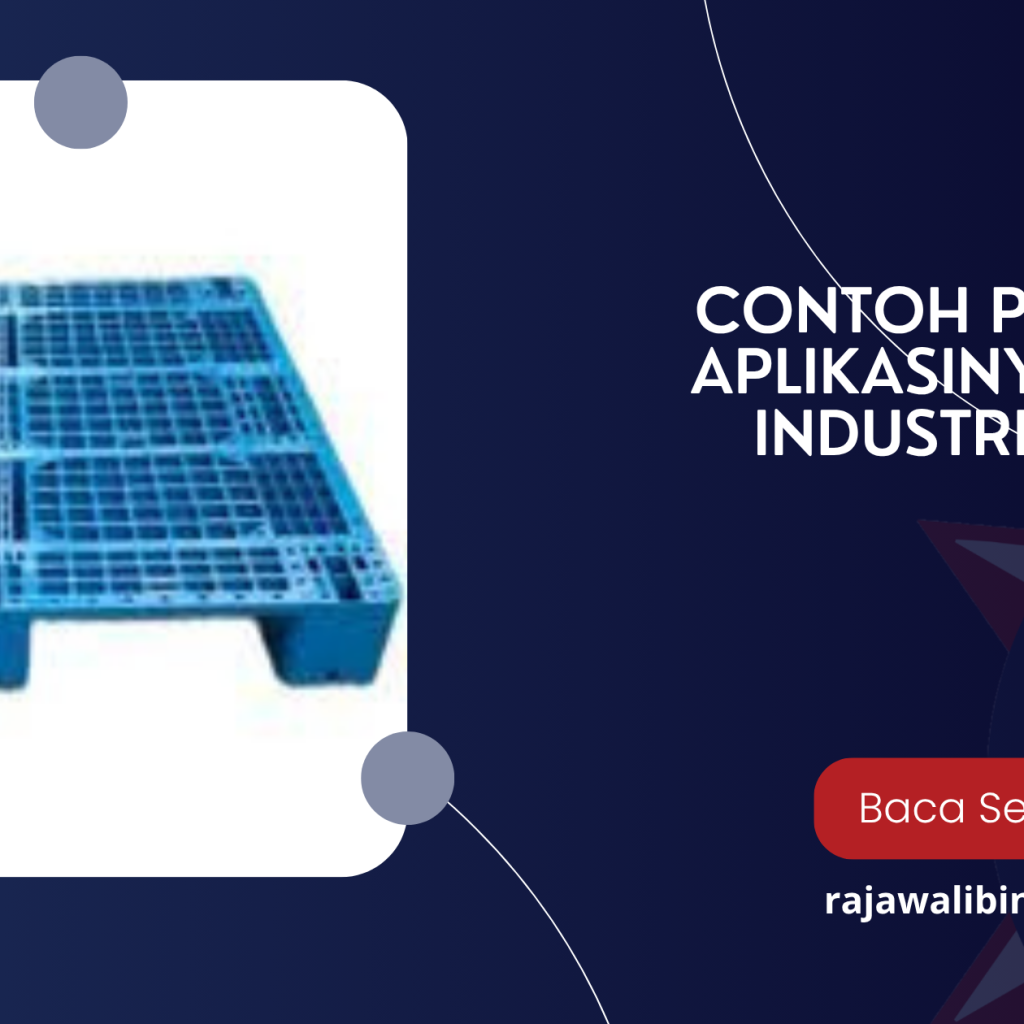 Contoh Palet Dan Aplikasinya Dalam Industri Modern