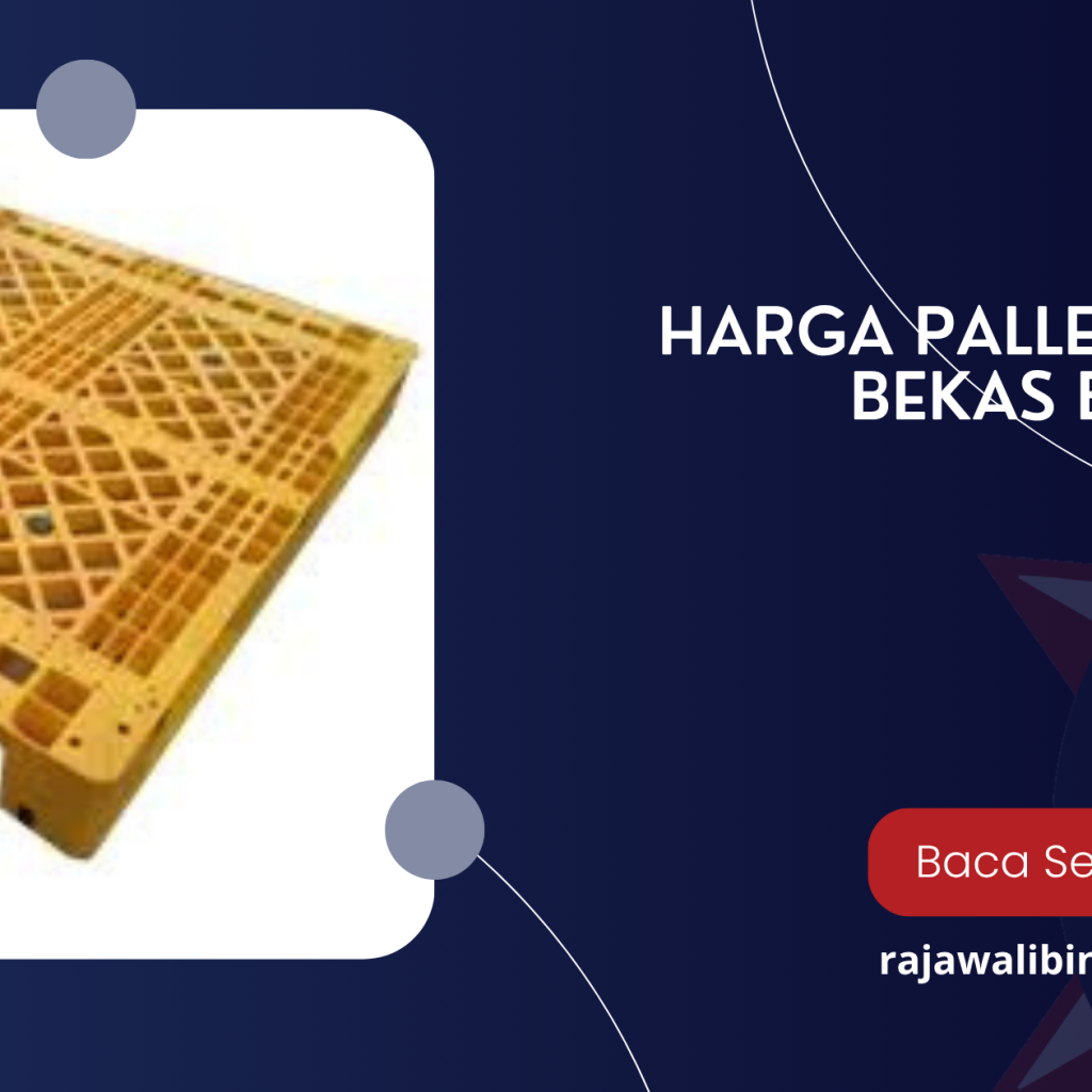 Harga Pallet Plastik Bekas Bandung