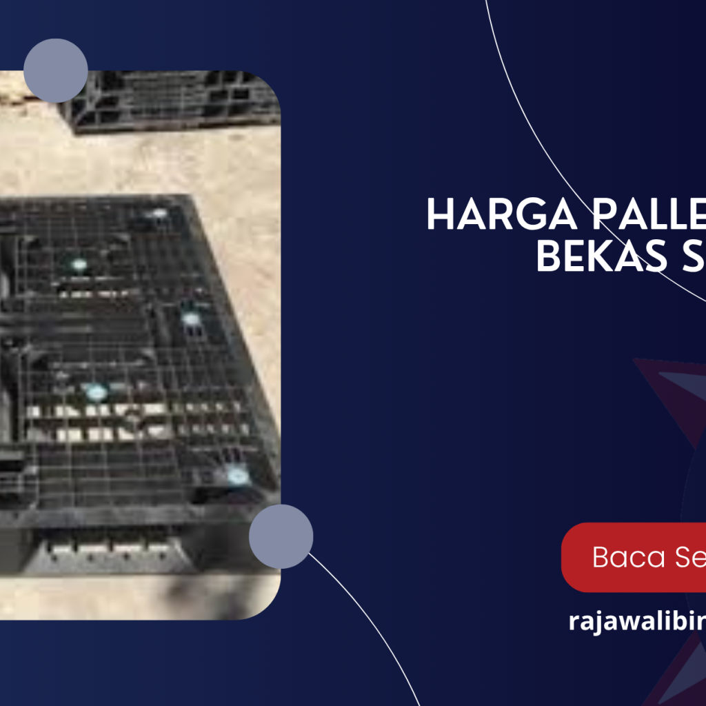 Harga Pallet Plastik Bekas Surabaya